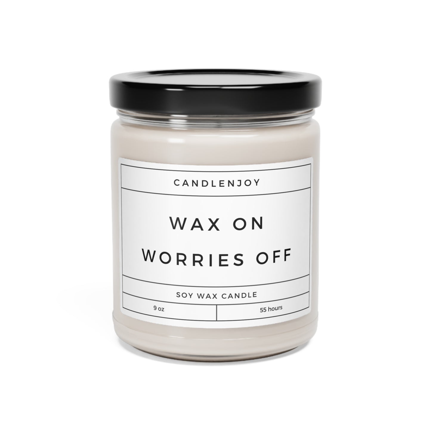 Wax On Worries Off