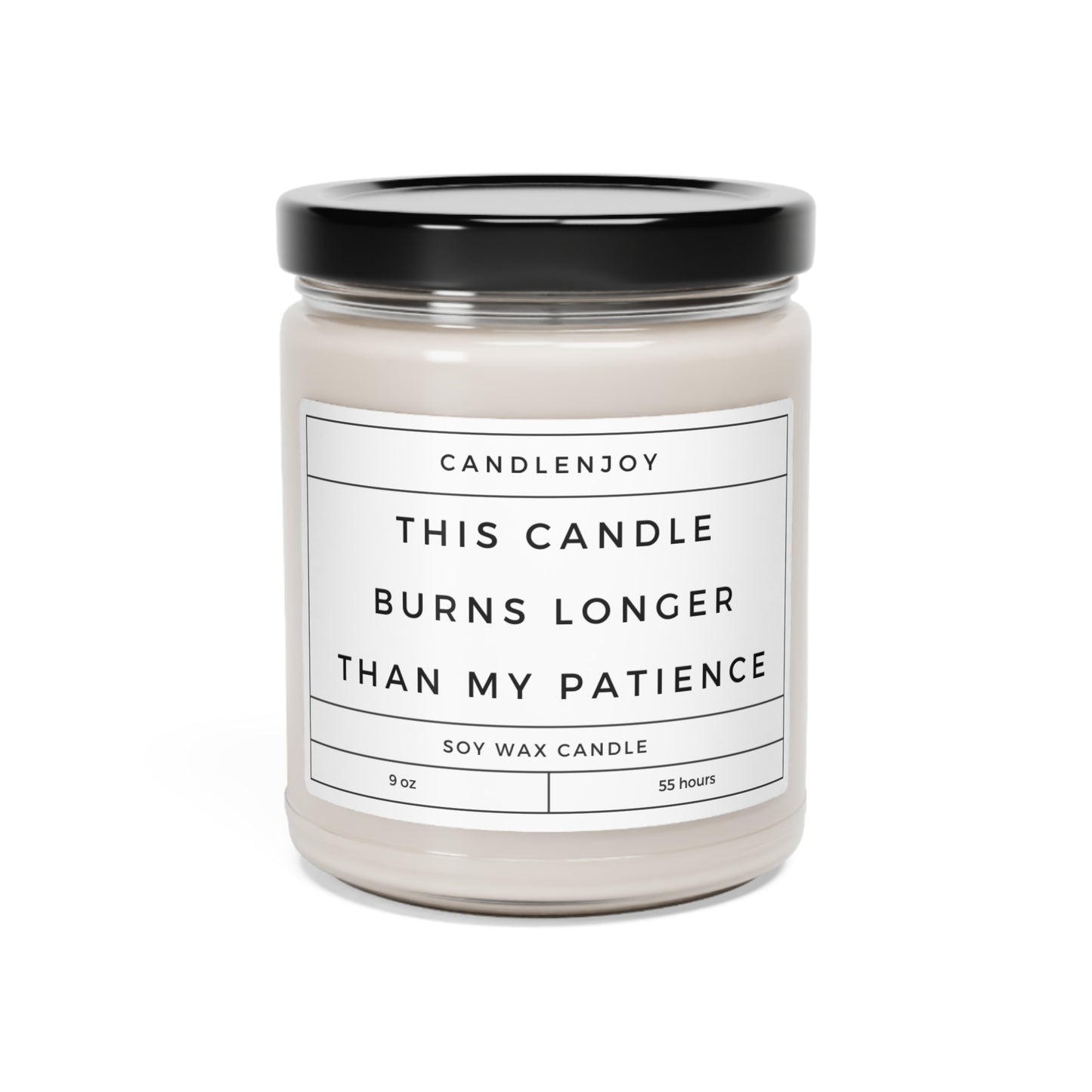 This Candle Burns Longer Than My Patience