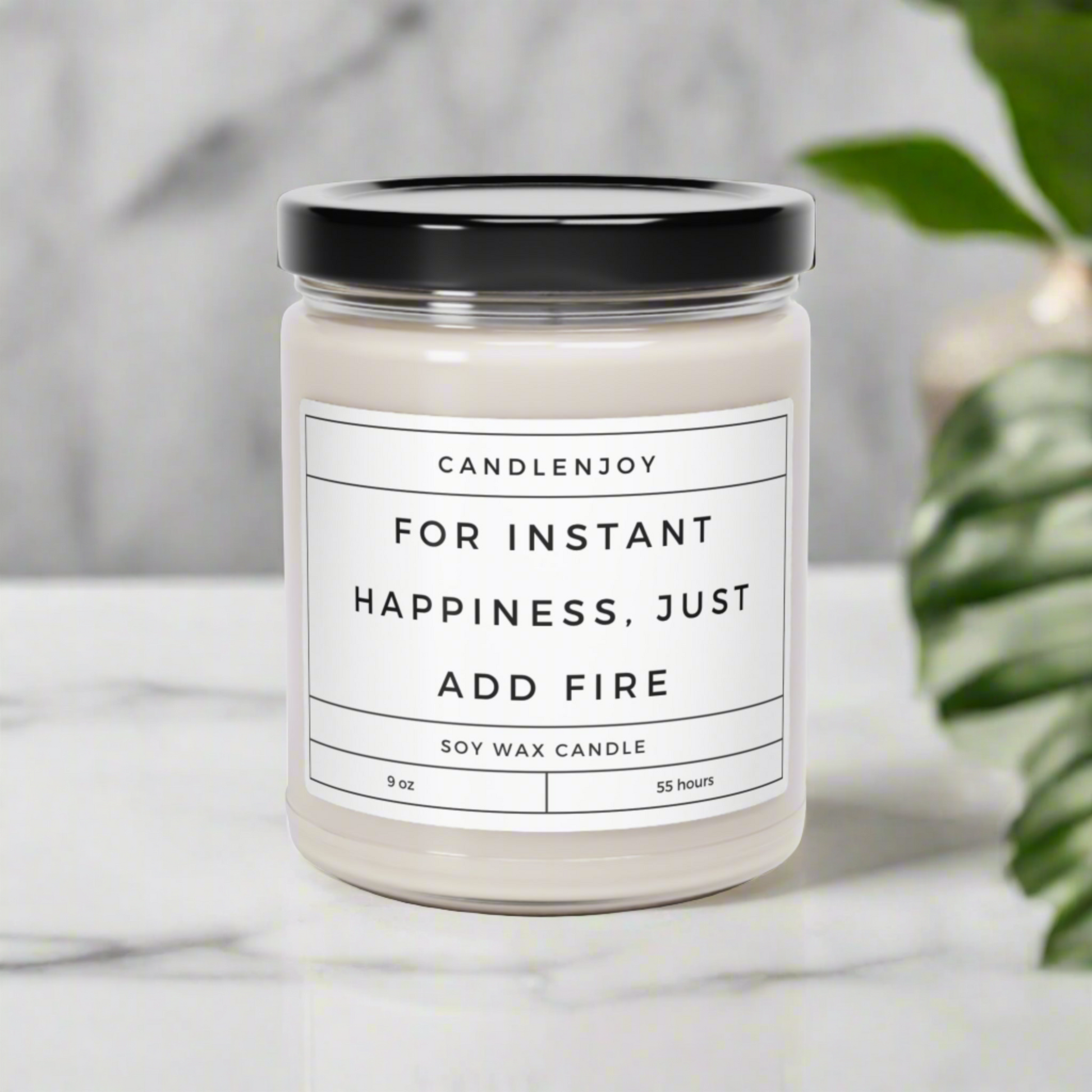 For Instant Happiness, Just Add Fire 